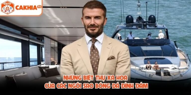 Những Biệt Thự Xa Hoa Của Các Ngôi Sao Bóng Đá Đình Đám